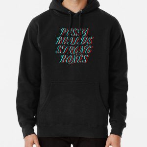 Famous Pussy Builds Strong Bones Pullover Hoodie RB0812 product Offical Playboi Carti Merch